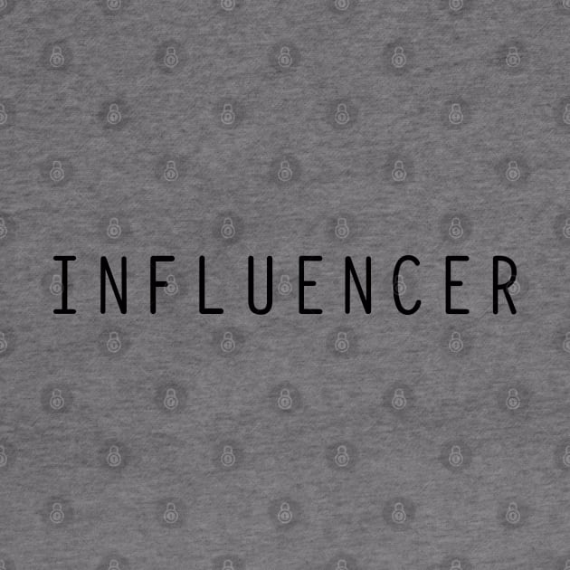 INFLUENCER w/ CRED by darklordpug